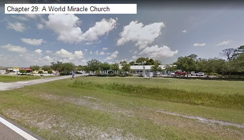Chapter 29: A World Miracle Church
