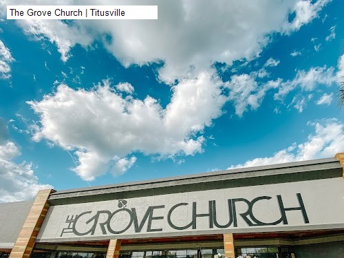 The Grove Church | Titusville
