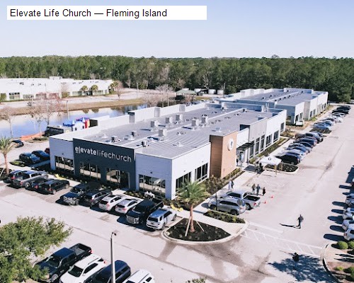 Elevate Life Church — Fleming Island