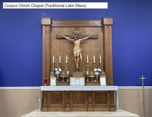 Corpus Christi Chapel (Traditional Latin Mass)