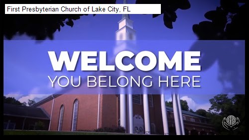 First Presbyterian Church of Lake City, FL