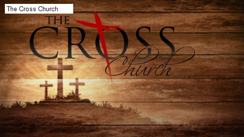 The Cross Church
