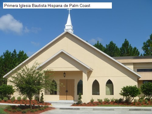 Primera Iglesia Bautista Hispana de Palm Coast