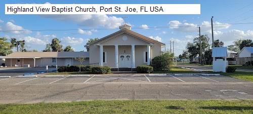 Highland View Baptist Church, Port St. Joe, FL USA