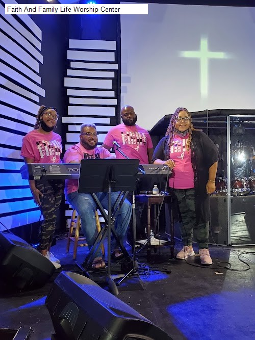 Faith And Family Life Worship Center