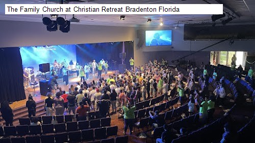 The Family Church at Christian Retreat Bradenton Florida