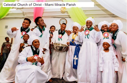 Celestial Church of Christ - Miami Miracle Parish