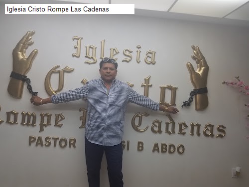 Iglesia Cristo Rompe Las Cadenas