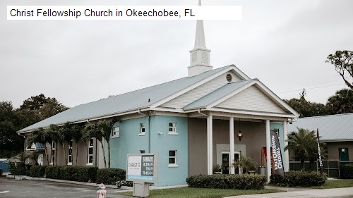 Christ Fellowship Church in Okeechobee, FL
