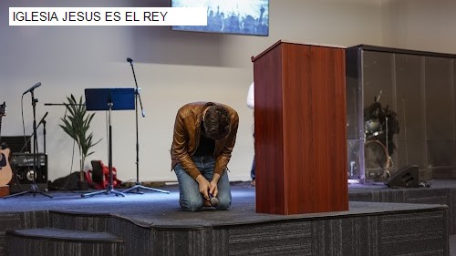 IGLESIA JESUS ES EL REY