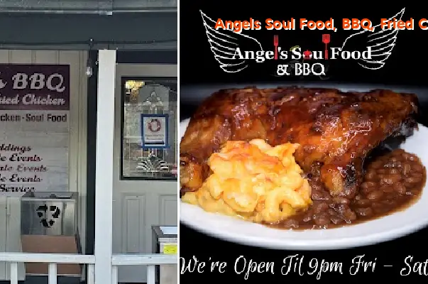 Angels Soul Food, BBQ, Fried Chicken