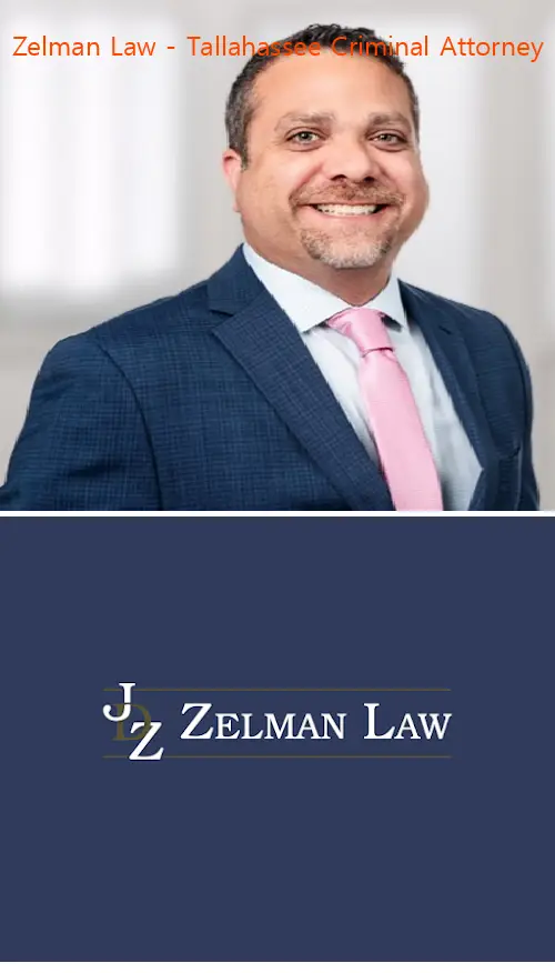 Zelman Law - Tallahassee Criminal Attorney