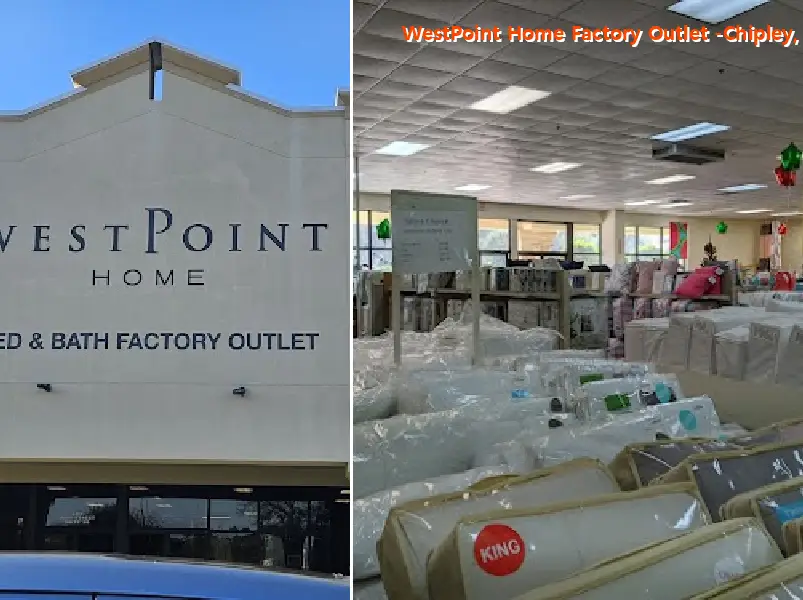 WestPoint Home Factory Outlet -Chipley, FL