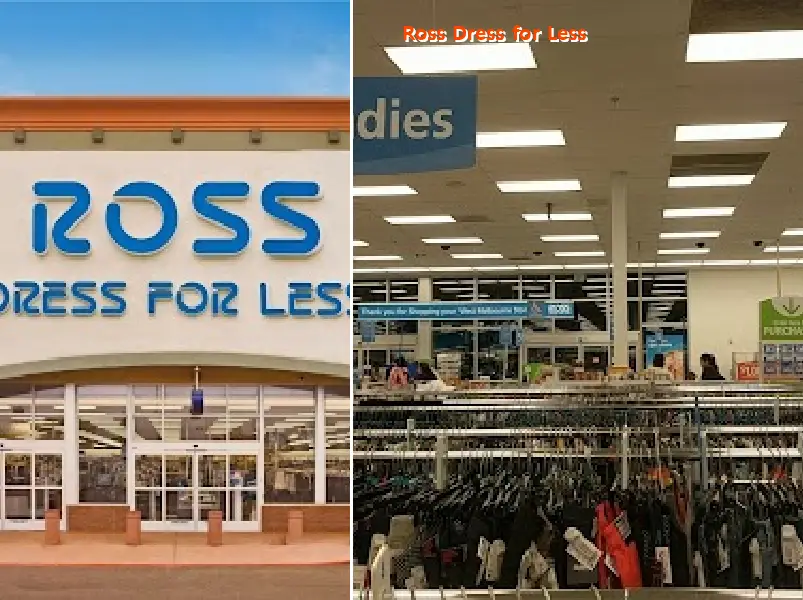Ross Dress for Less